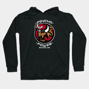 Psycho Power Hoodie